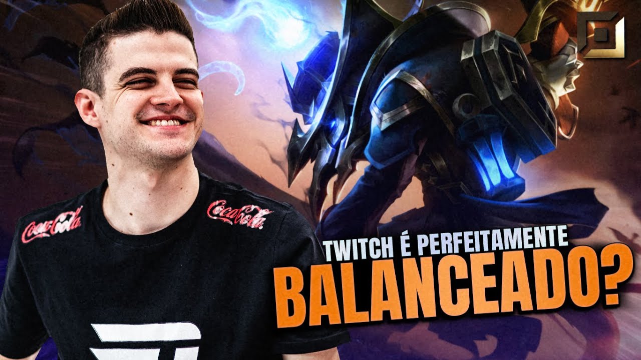 Quando dizem que TWITCH NÃO É BALANCEADO, é realidade ou EXAGERO?! 🐭