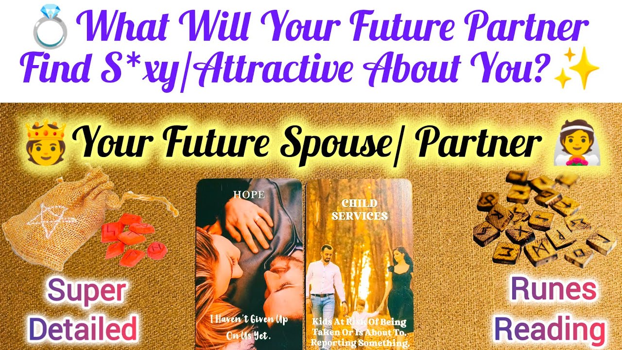 ❣️🫅FUTURE SPOUSE/PARTNER 💍❤️ WHAT WILL THEY FIND S*XY / ATTRACTIVE ABOUT YOU? 🪔 🌹🎊Timeless Reading🫅