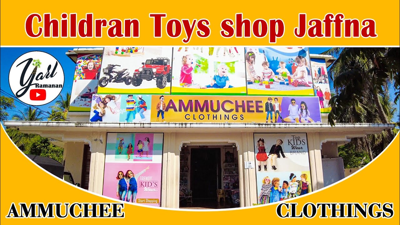 Children Toys Shop JAffna|Vlog|Yarl Ramanan
