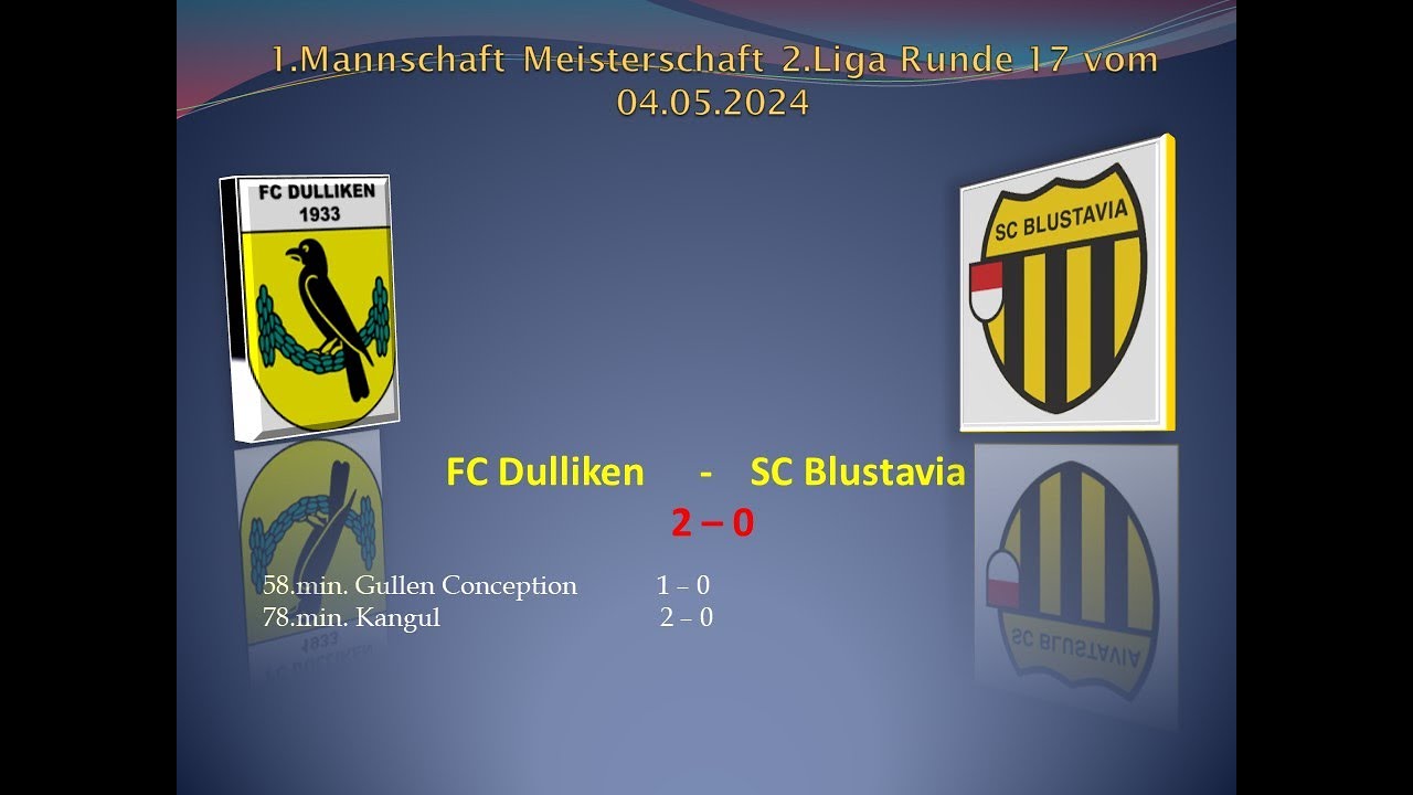 1.Mannschaft Meisterschaft 2.Liga FC Dulliken  -   SC Blustavia