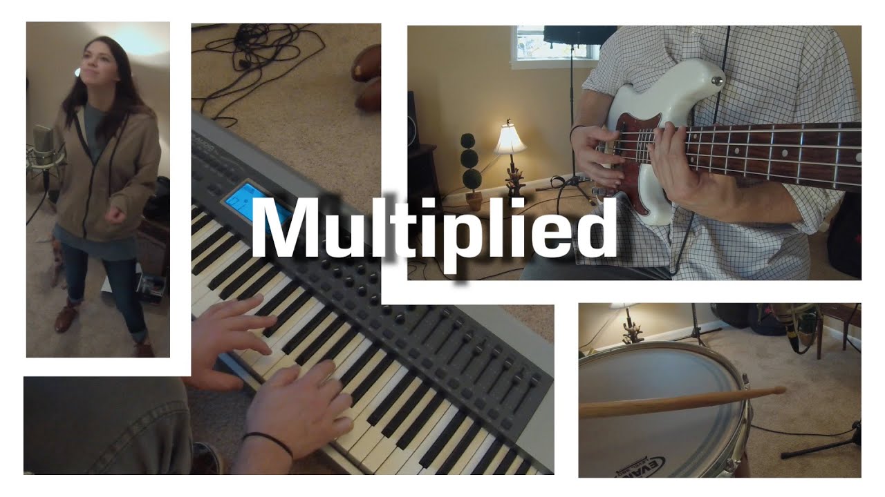 Multiplied - Needtobreathe (cover)