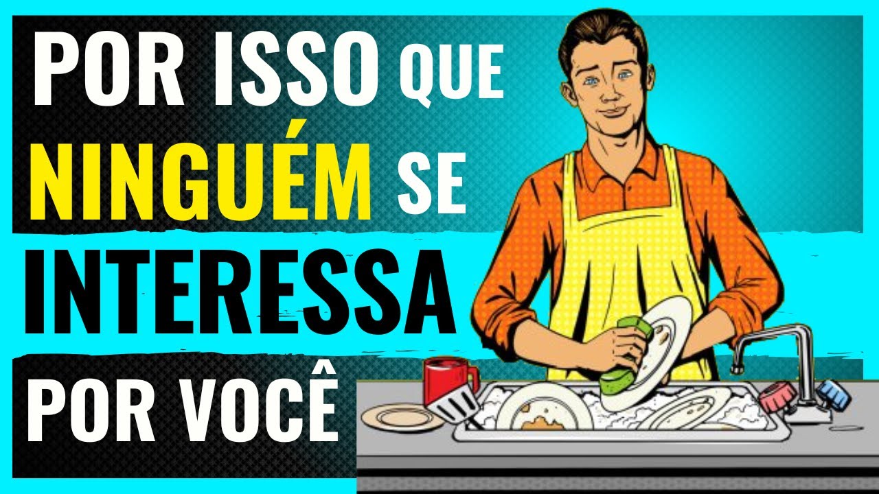 Por que NINGUÉM SE INTERESSA POR MIM? Veja Os ERROS que está Cometendo