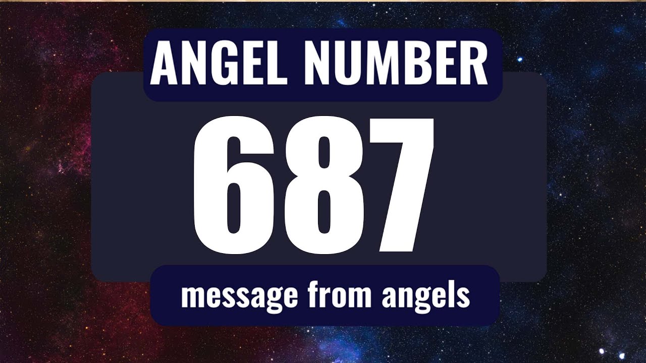 The Hidden Spiritual Meaning of Angel Number 687