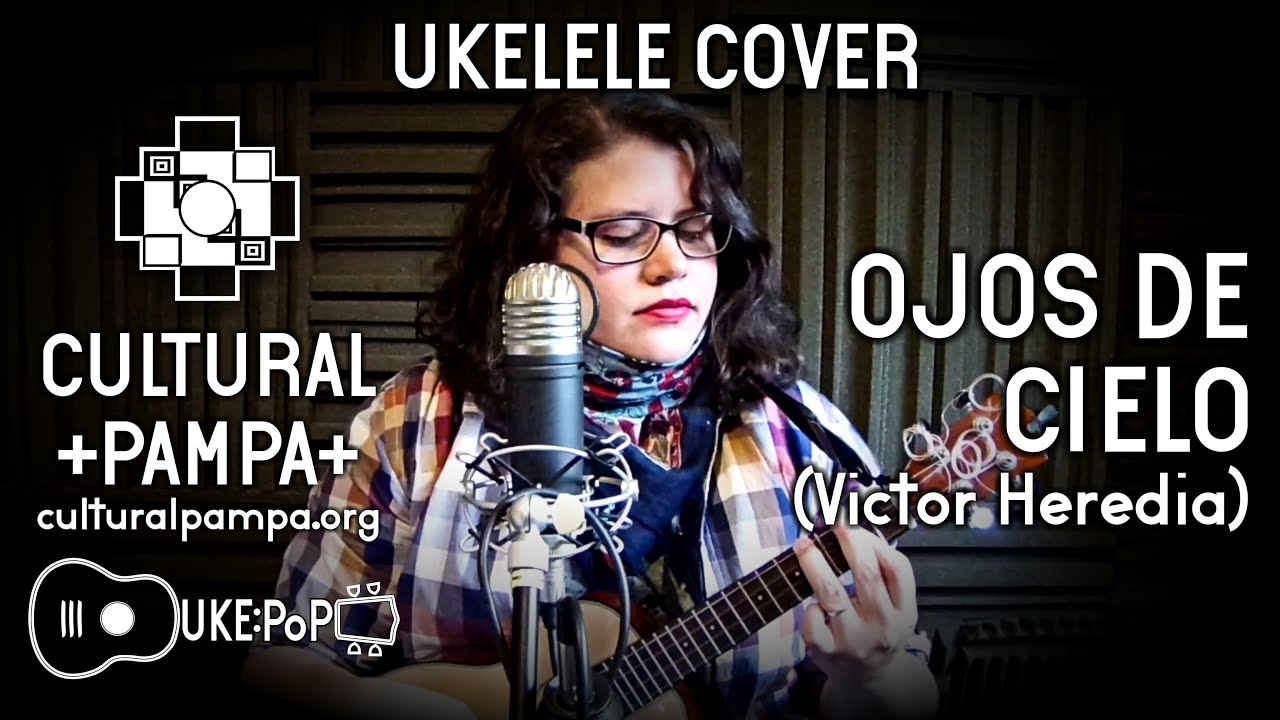 Ojos de cielo (Victor Heredia - Abel Pintos) | UKELELE COVER