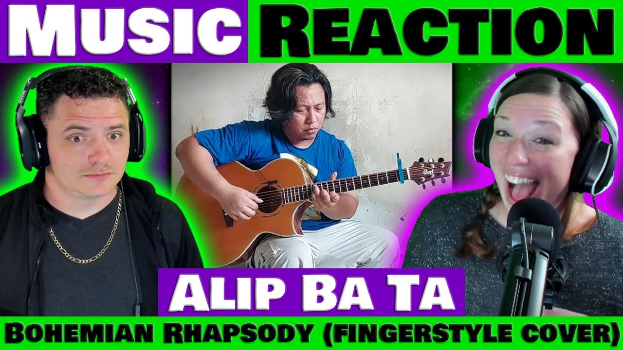 Alip Ba Ta - Bohemian Rhapsody MASTERFUL Guitar Cover REACTION @Alip_Ba_Ta.