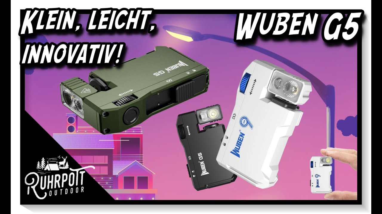 Wuben G5 - Klein, leicht, innovativ! Ruhrpott Outdoor