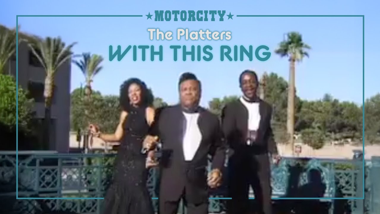 The Platters - With This Ring