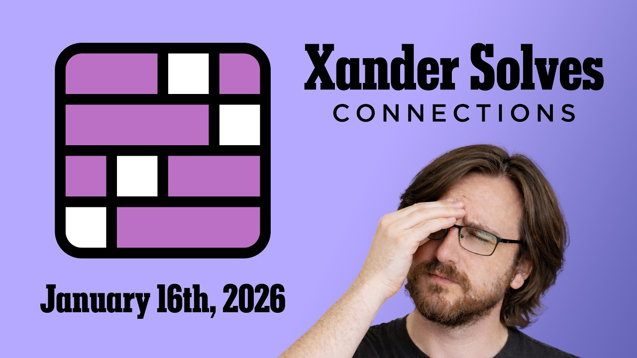 Connections | January 16th, 2026 | NYT Daily Puzzles | Xander Solves