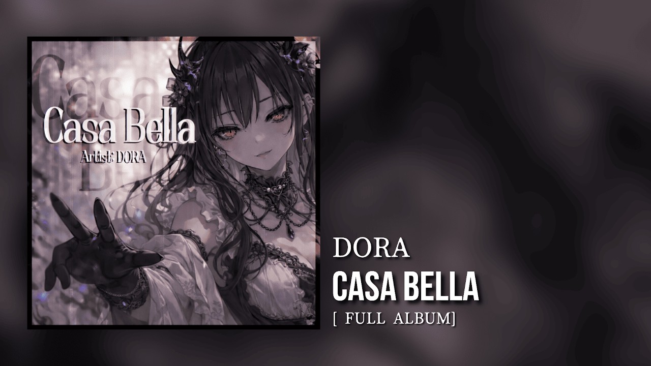 DORA - Casa Bella (FULL ALBUM)