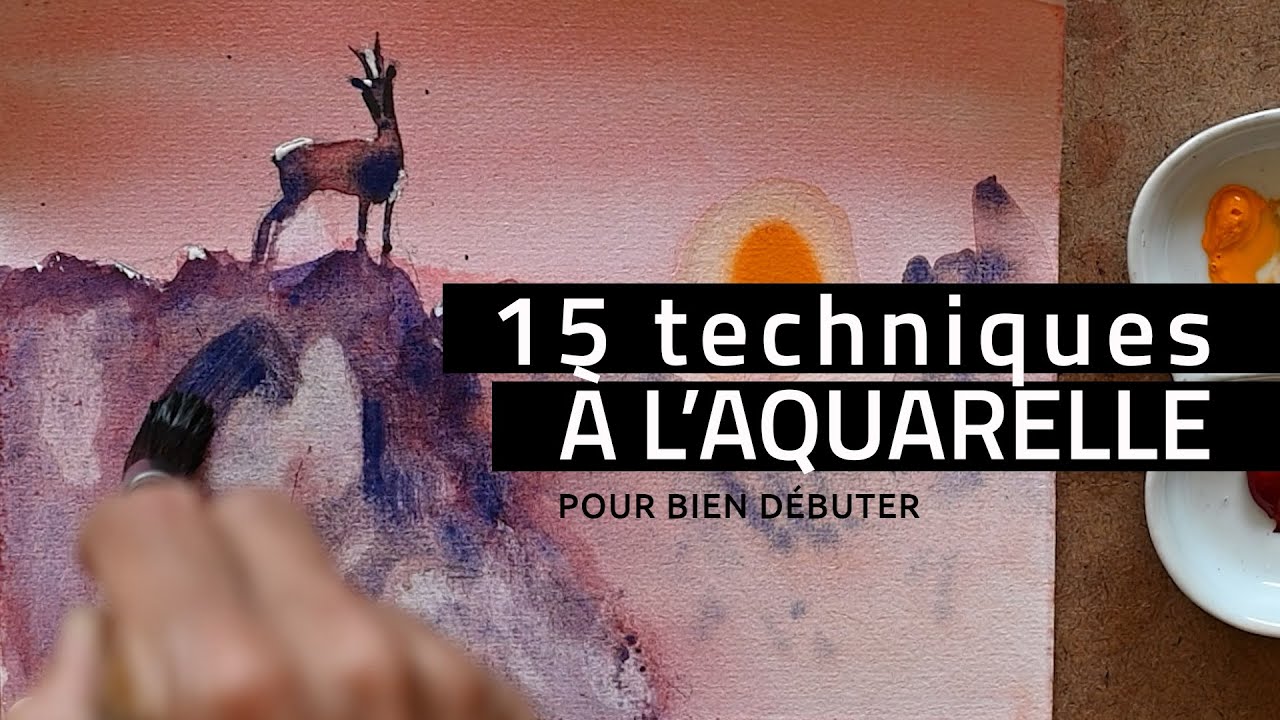 15 techniques en aquarelle pour passer du niveau débutant à intermédiaire