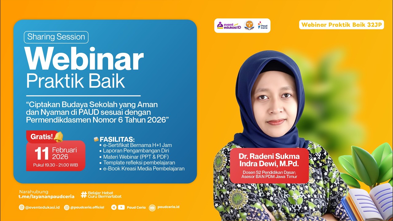 H2: Webinar Ciptakan Budaya Sekolah Aman Nyaman di PAUD Sesuai Permendikdasmen No. 6 Tahun 2026