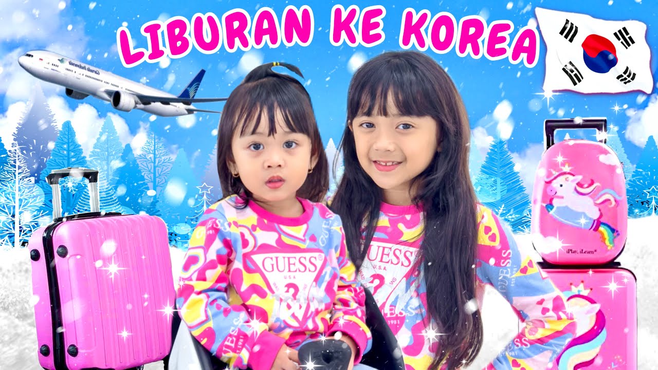SAMANTHA LIBURAN MAIN SALJU DI KOREA LIBUR SEKOLAH KE LUAR NEGRI BARENG ADIK AUDREY  NAIK PESAWAT