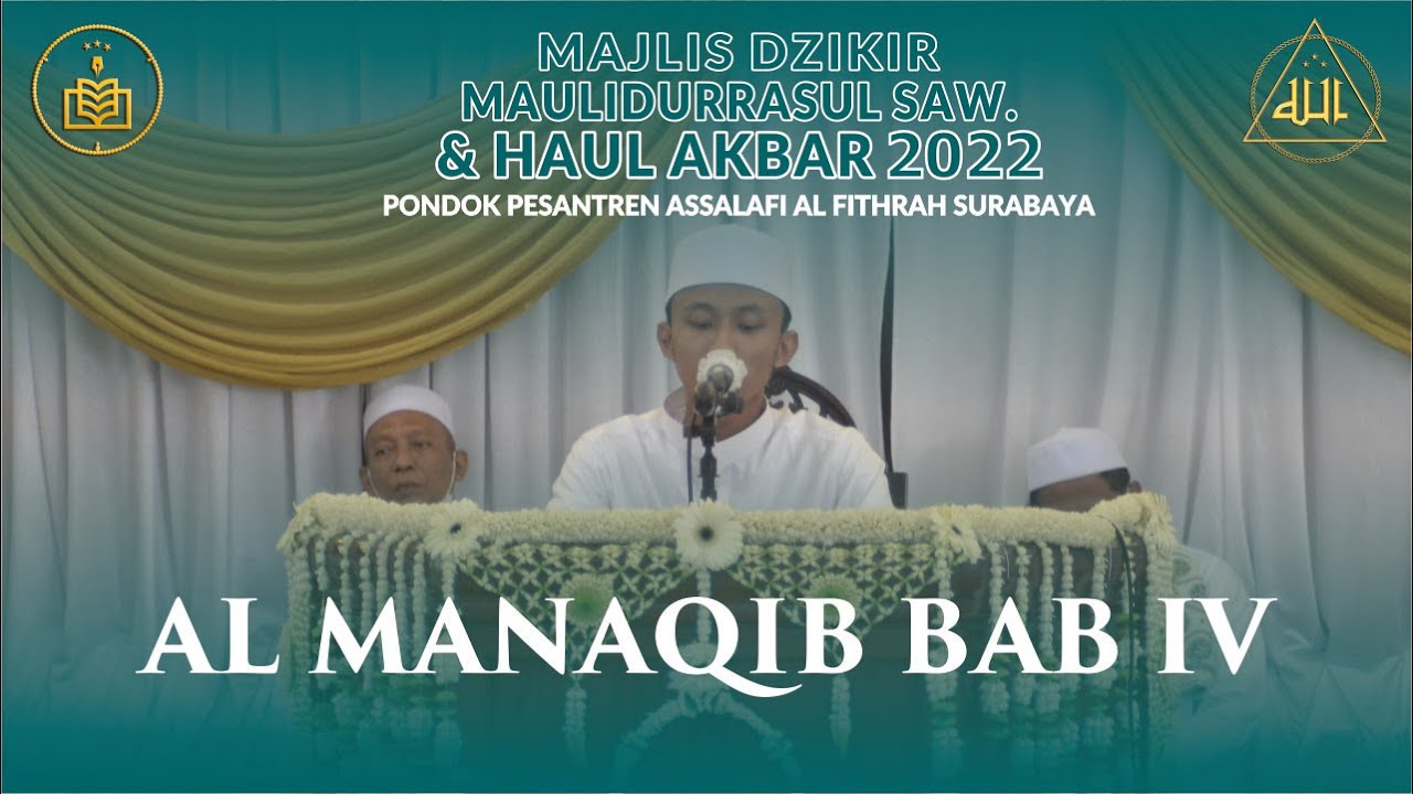 AL MANAQIB BAB IV HAUL AKBAR AL FITHRAH 2022