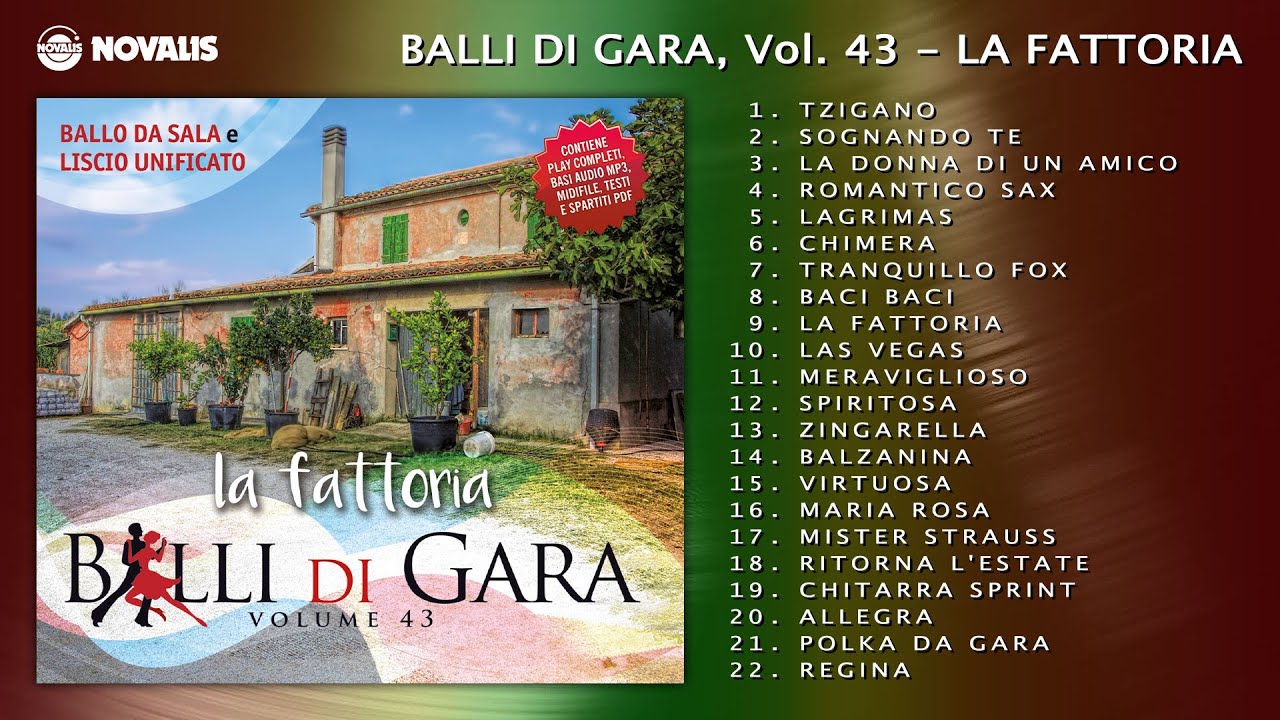 Balli di gara, Vol. 43 - La fattoria - ALBUM COMPLETO - Audio ufficiale