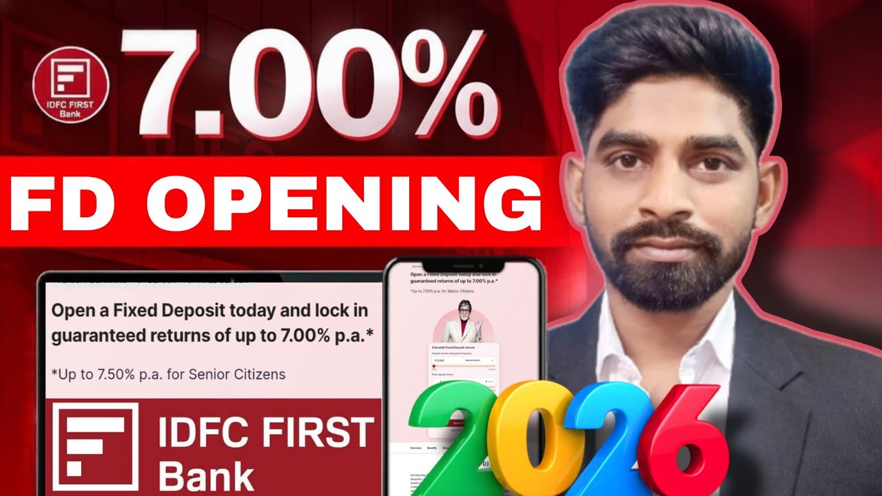 IDFC First Bank Fixed Deposit Opening Process in 2026. How to open Fixed Deposit (FD) in IDFC Bank.