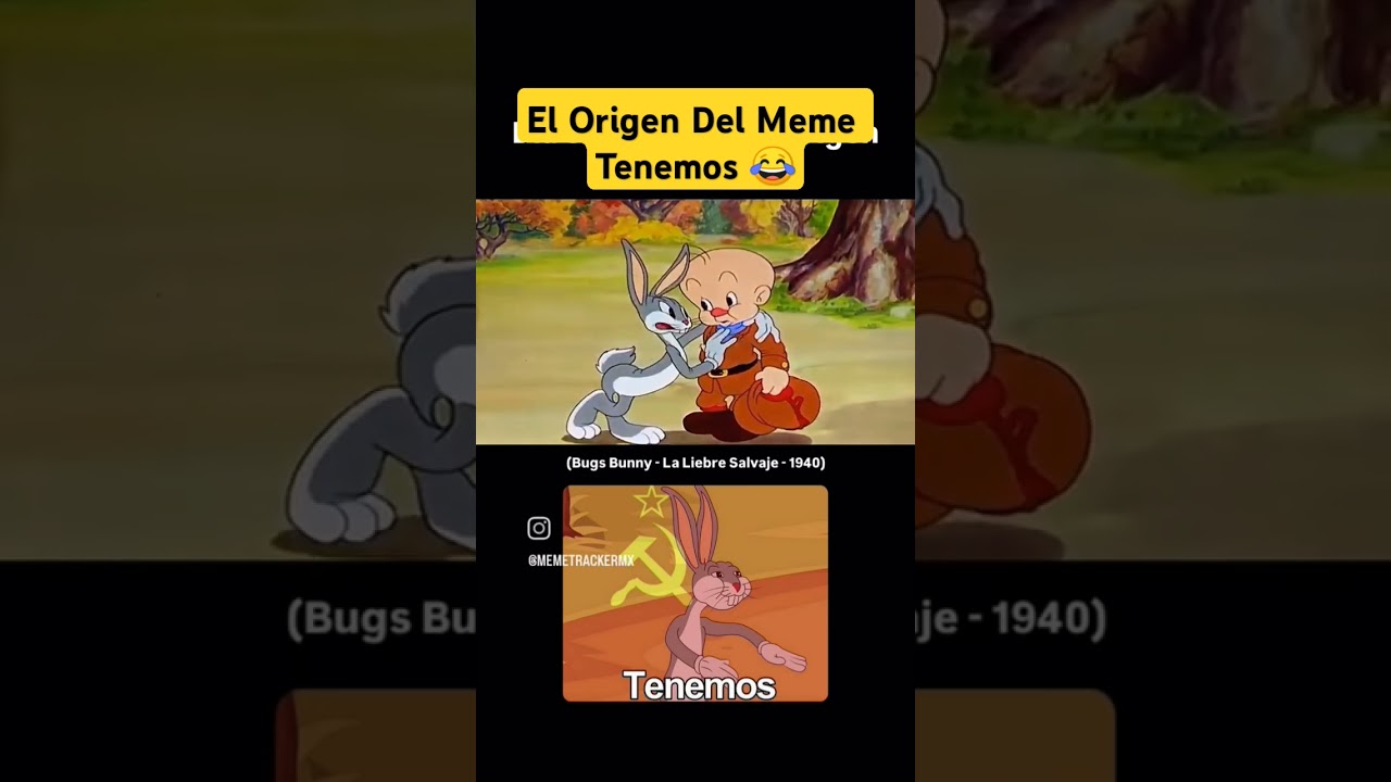 Origen Del Meme (Tenemos) de Bugs Bunny 🤣😂🤣 #humor #bugsbunny #tenemos #risas