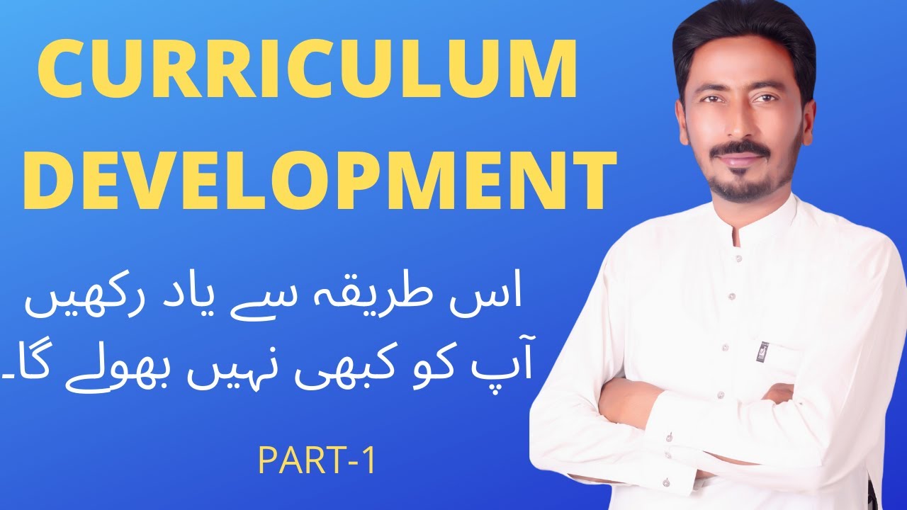 Curriculum Development  Part-01 For Headmaster,Lecturer Education,Fpsc SST,Trained Grduate Teacher..