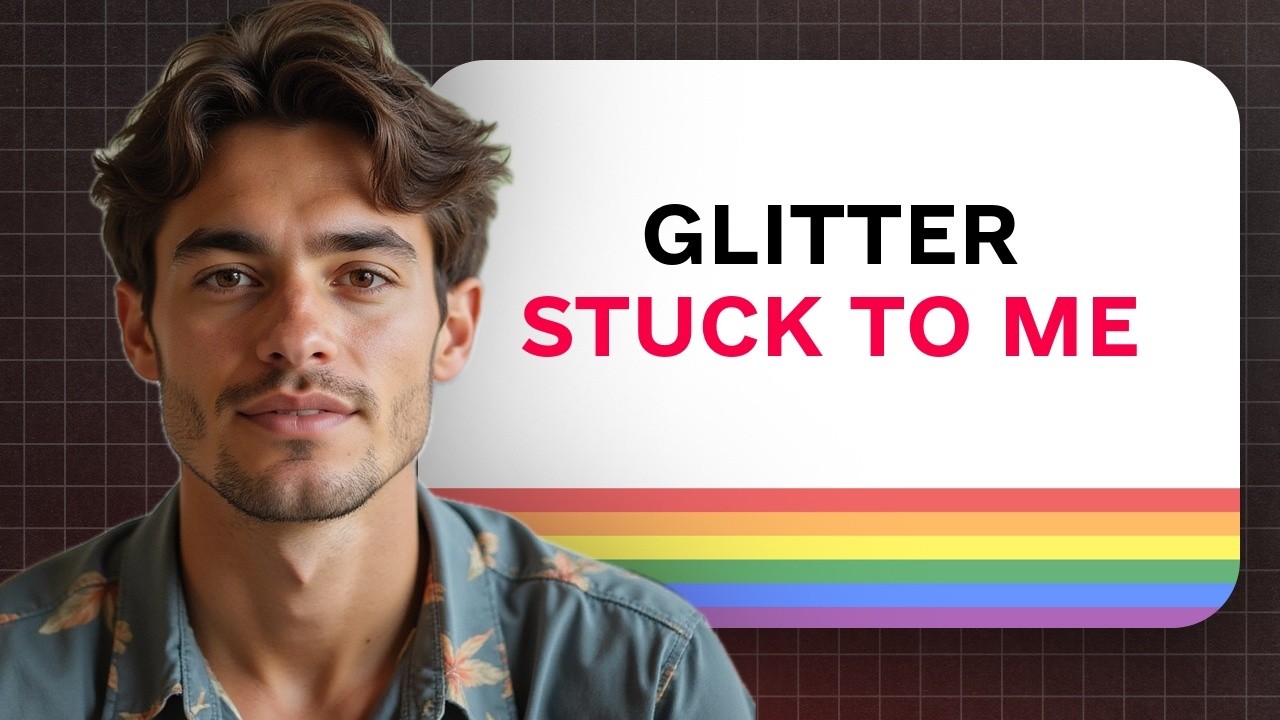 That Hug Covered in Glitter Changed Everything I Knew | Gay Love Story