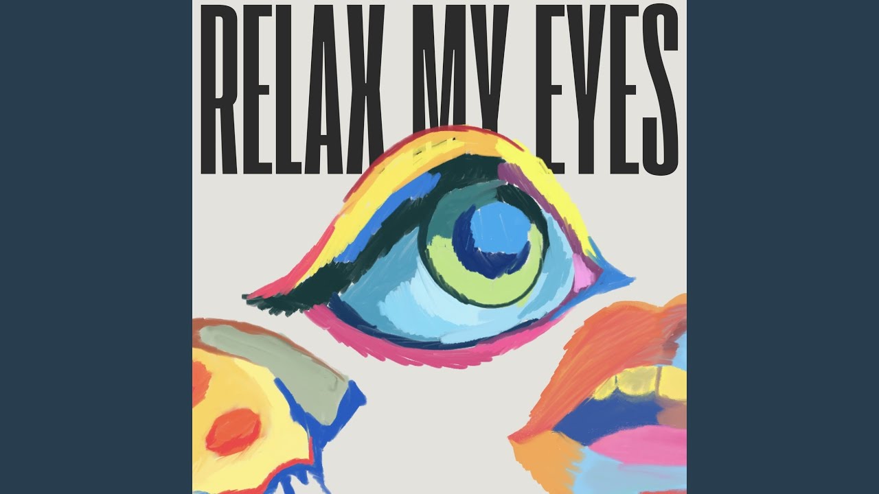 Relax My Eyes (Techno Mix)