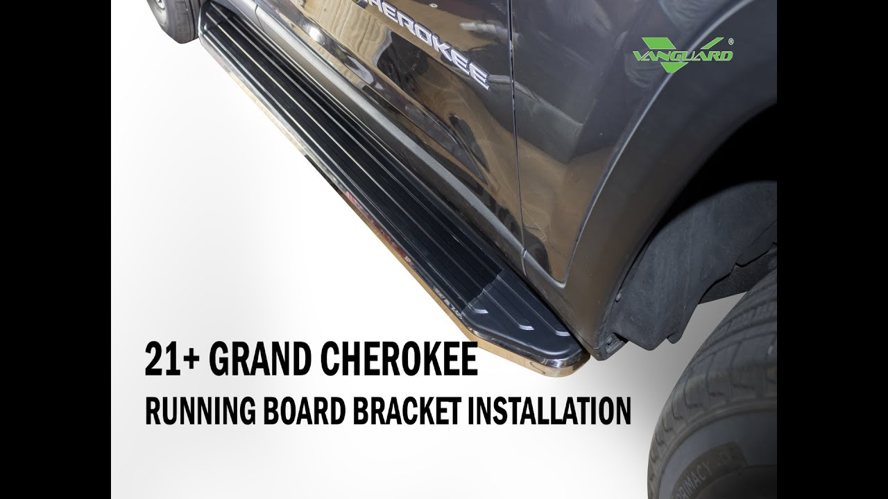 21+ Grand Cherokee/L running board bracket installation