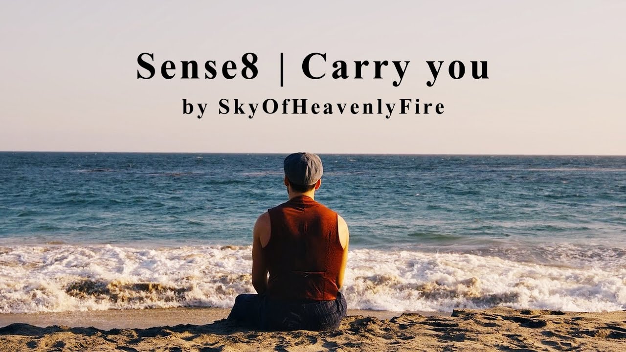Sense8 | Carry you [+ series finale]