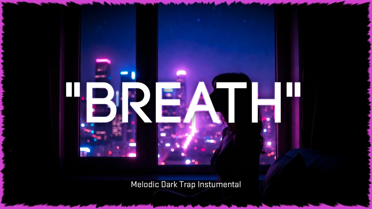 Melodic Dark Trap Instrumental 2026 | Late Night Vibe 2AM Trap – BREATH
