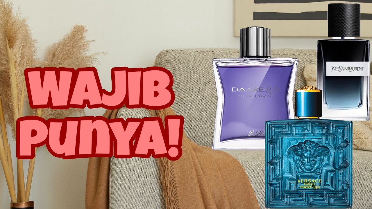 10 Parfum Wajib di Miliki Pria / Cowok (Part 2) 🔥