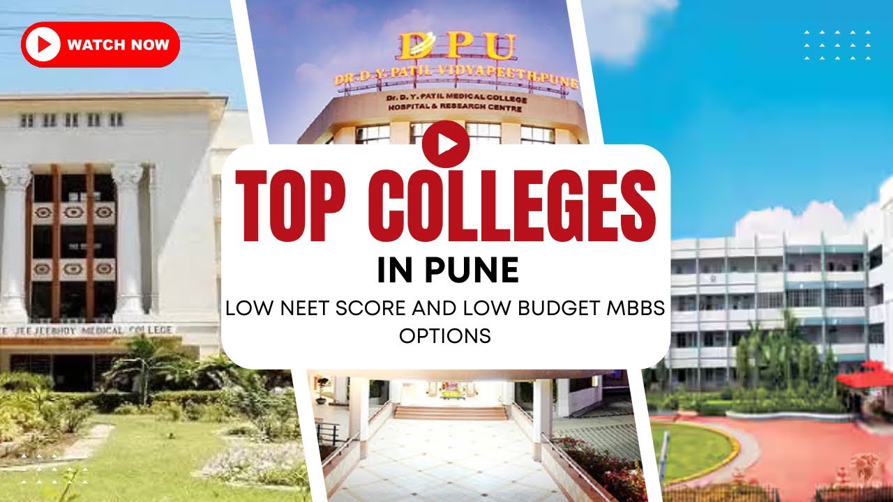 Top MBBS Colleges in Pune 2025 🔥 Private & Deemed Medical Colleges Overview | Low Budget Options