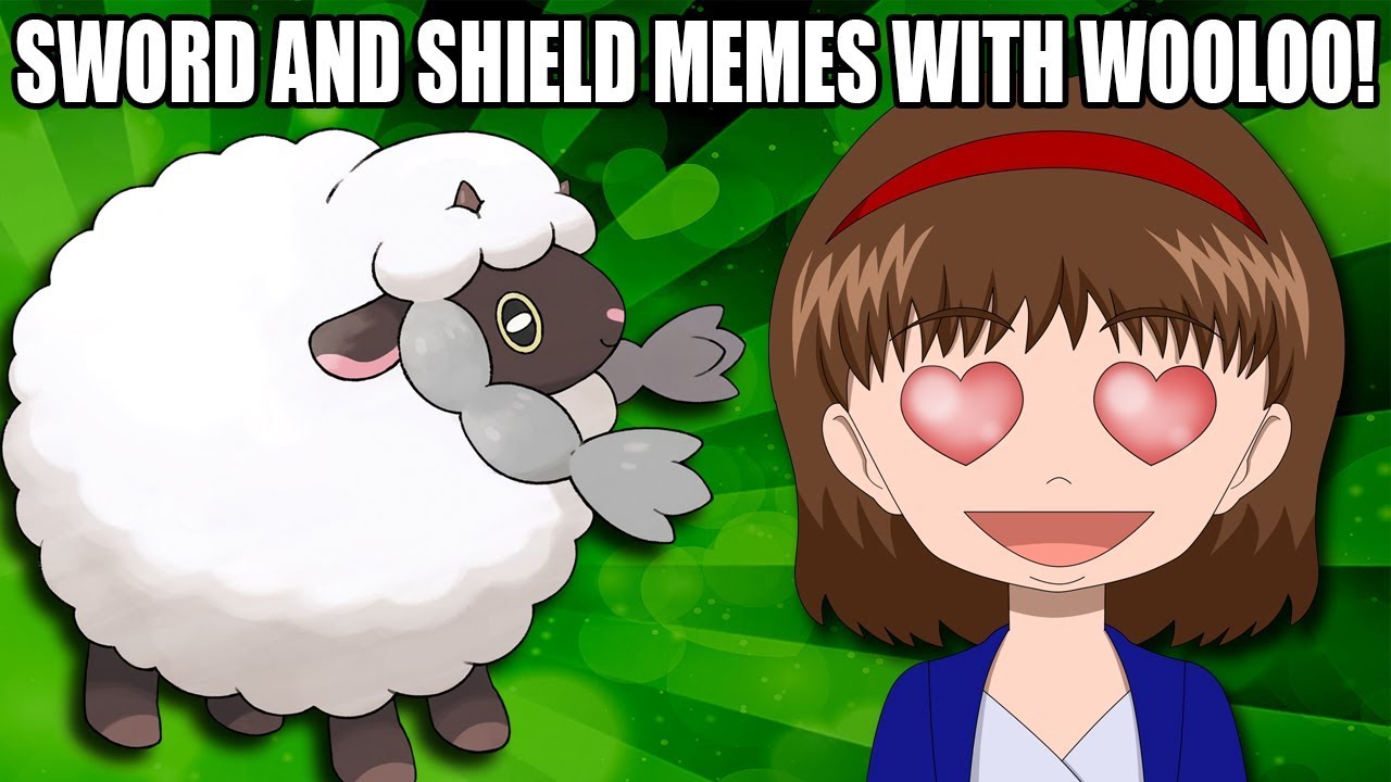 AND THE WORLD LOVES WOOLOO! - More Pokemon Sword and Shield Memes