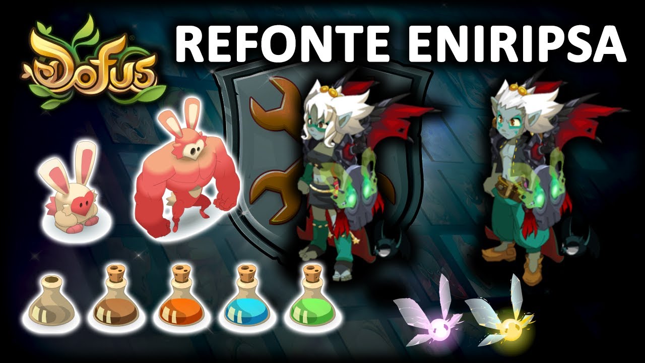MAJ 2.68 : R&Eacute;ACTION/ANALYSE REFONTE ENIRIPSA ET REWORK OUGINAK (DEVBLOG) - Gryfox [DOFUS]
