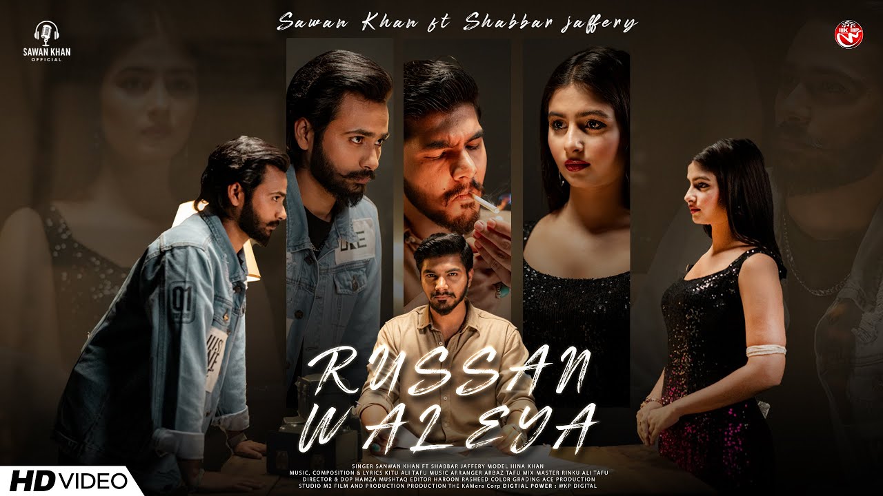 Russan Waleya | Sawan Khan FT Shabbar Jaffery | Punjabi SONG | Sawan Khan Official