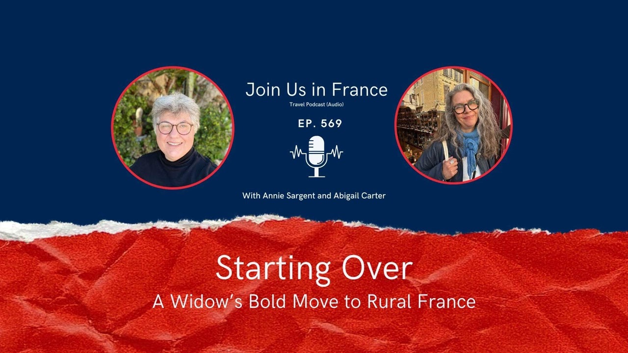 Starting Over: A Widow’s Bold Move to Rural France