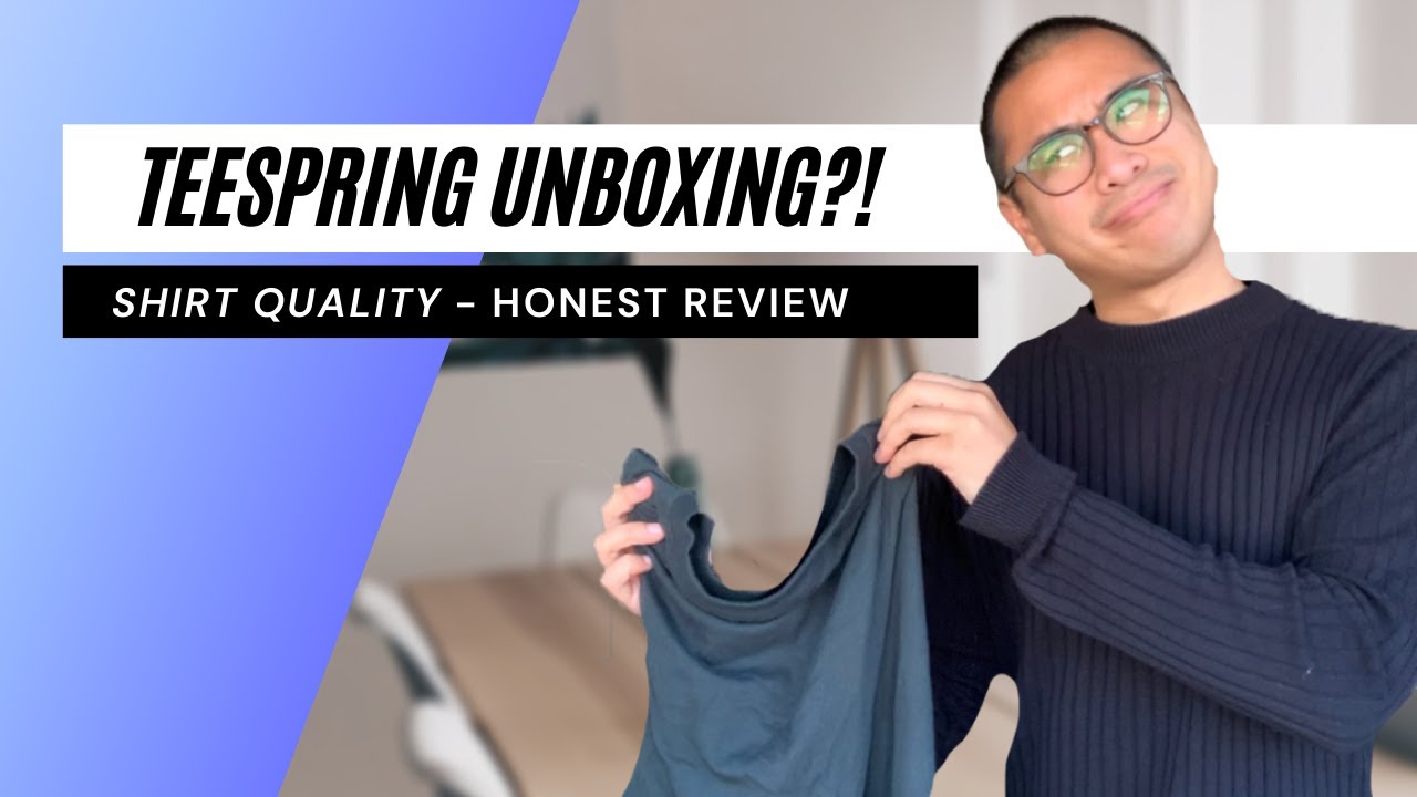 Teespring Shirt Quality Review - Print on Demand - Honest