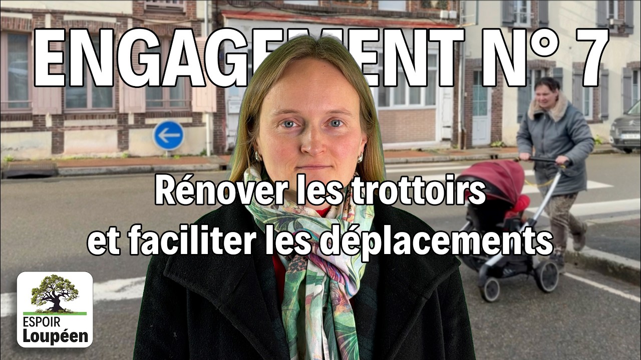 Engagement n°7 : rénover les trottoirs et faciliter les déplacements
