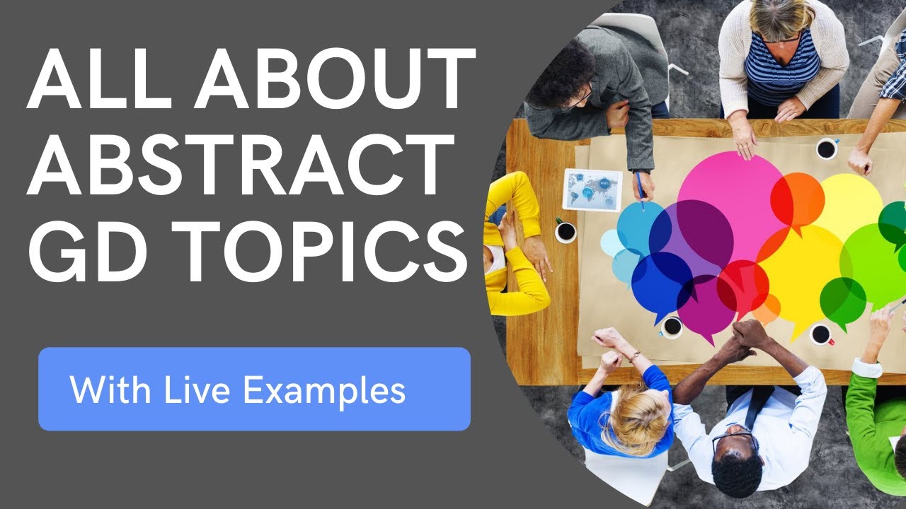 ABSTRACT GD TOPICS WITH ANSWERS | TIPS & TRICKS | MOST COMMONLY ASKED ABSTRACT GD TOPICS WITH ANSWER
