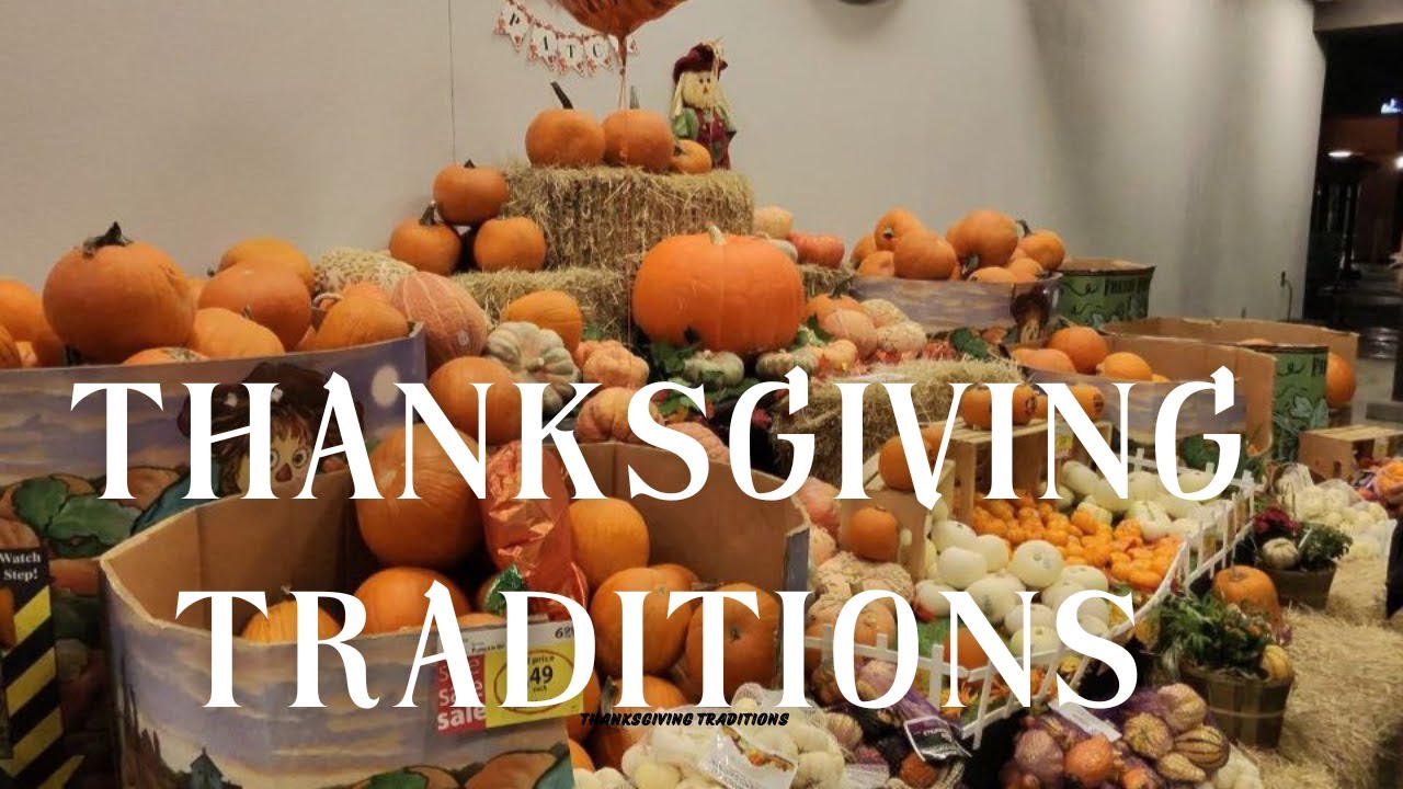 Thanksgiving Traditions/ Canada