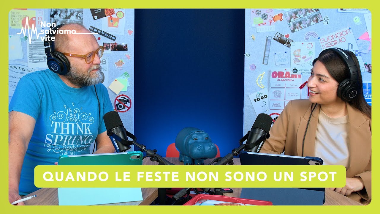 Quando le feste non sono uno spot - Non salviamo vite