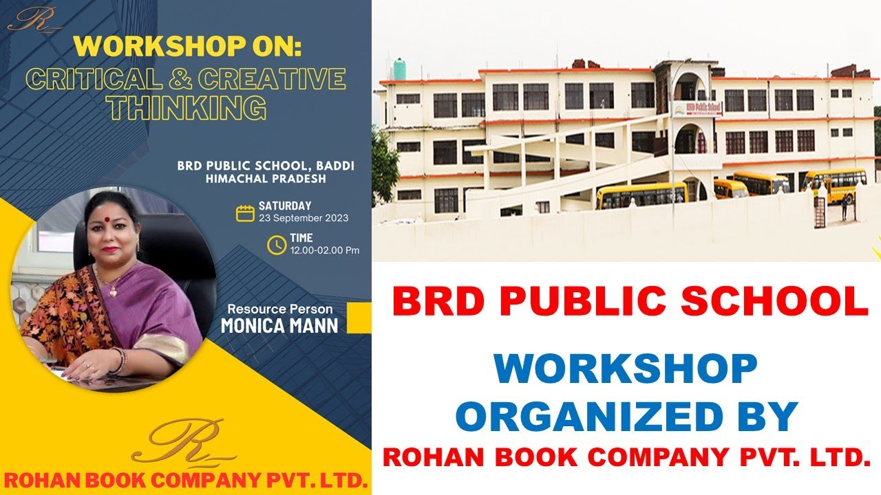 BRD PUBLIC SCHOOL | BADDI| WORKSHOP | CRITICAL & CREATIVE THINKING | ROHAN'S GROUP |