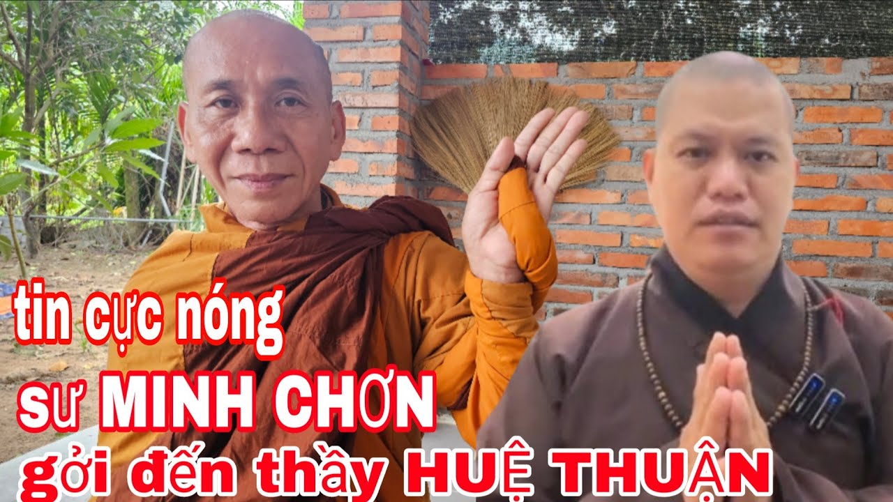 Tin cực nóng  / sư MINH CHƠN  gởi đến thầy HUỆ THUẬN  điều này 