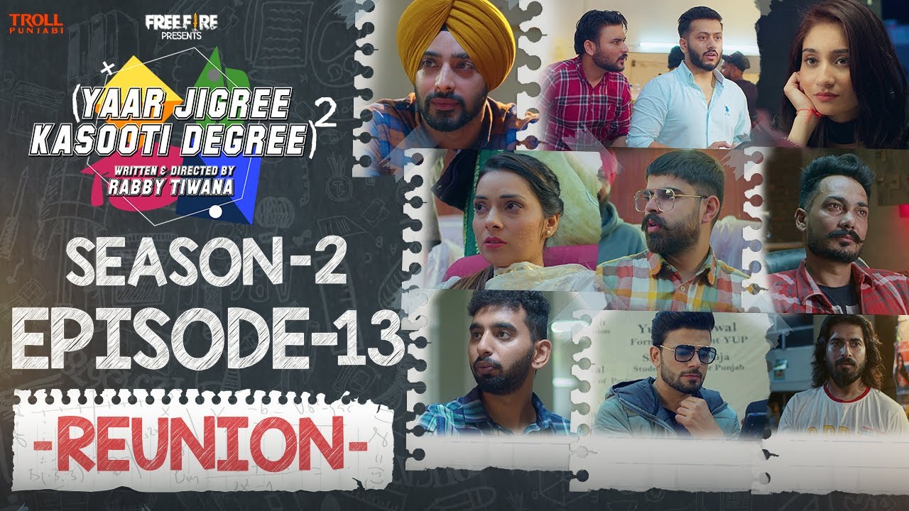 Yaar Jigree Kasooti Degree Season 2 | Episode 13 - REUNION | Punjabi Web Series 2020 l Season 3 Soon
