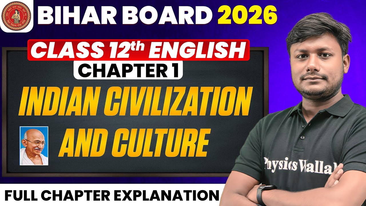 Indian Civilization and Culture | Class 12 | English Class 12 Chapter 1 | Bihar Board Wallah