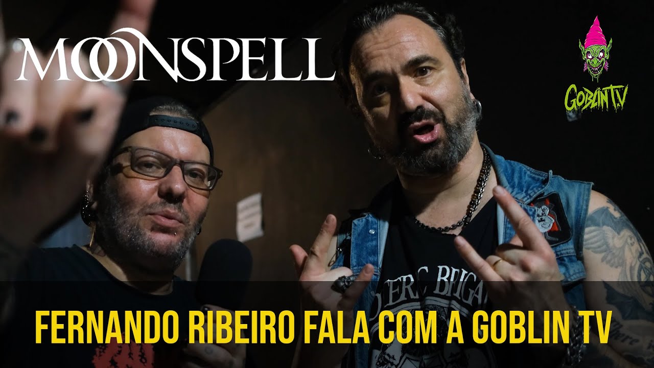 MOONSPELL  |  Fernando Ribeiro fala sobre a  tour sul americana livros, alma mater e outros projetos