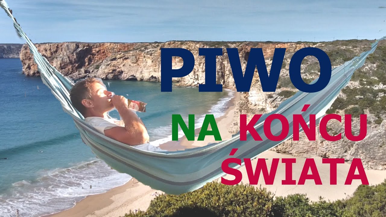 KONIEC ŚWIATA CZY PIWO ? Odkrywamy tajemnice Sagres!