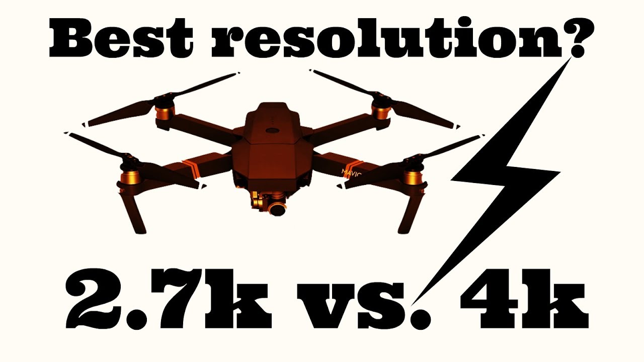 DJI Mavic Pro 2.7k vs. 4k resolution comparison and blind test