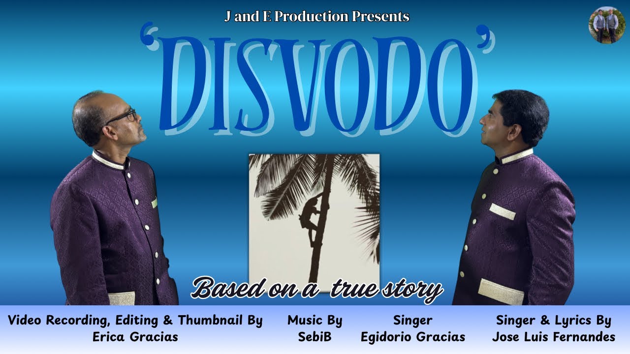 New Konkani Song 2025 | ‘DISVODO’ | Egidorio Gracias | Jose Luis Fernandes 