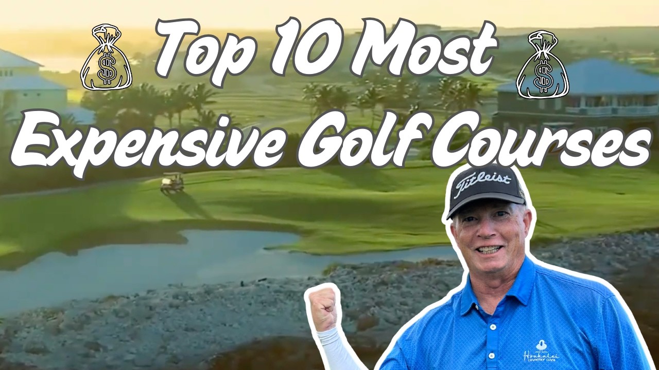 Top 10 Most Expensive Golf Courses | Ultimate Luxury Golf Destinations