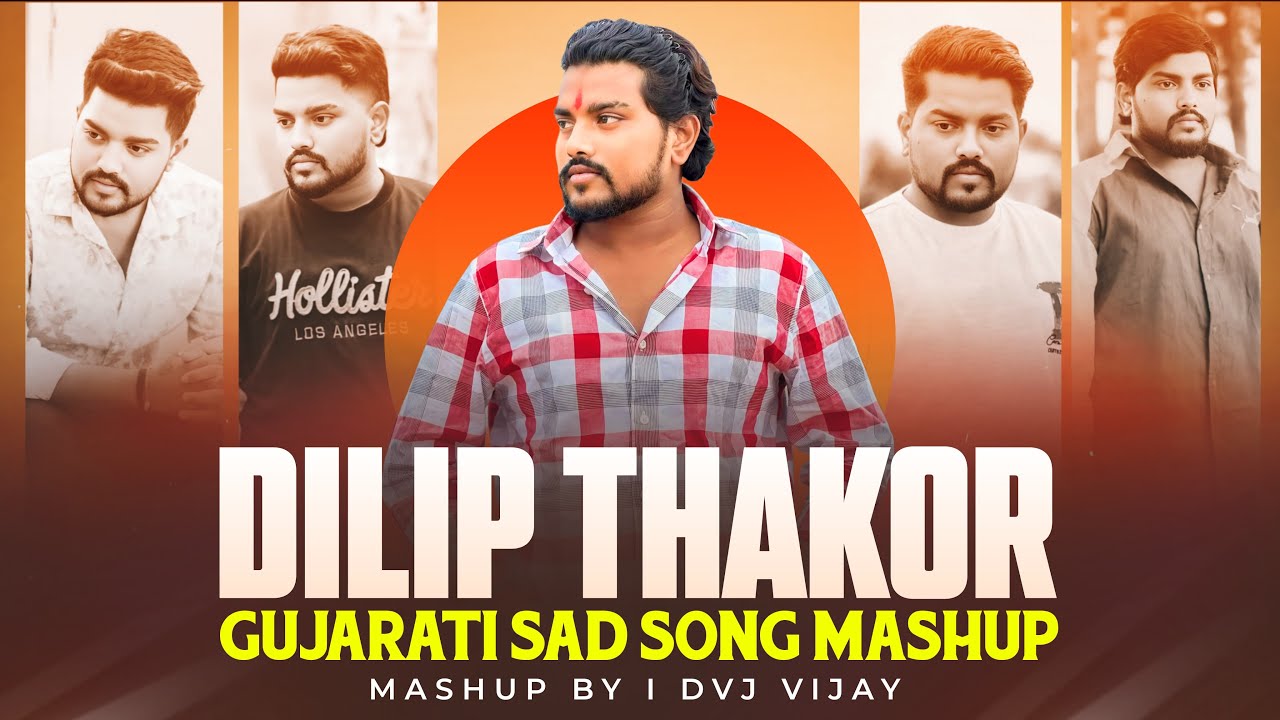 Dilip Thakor I Gujarati Sad Song Mashup 2025 I  Dvj Vijay I Dilip Thakor Bewafa Song Remix