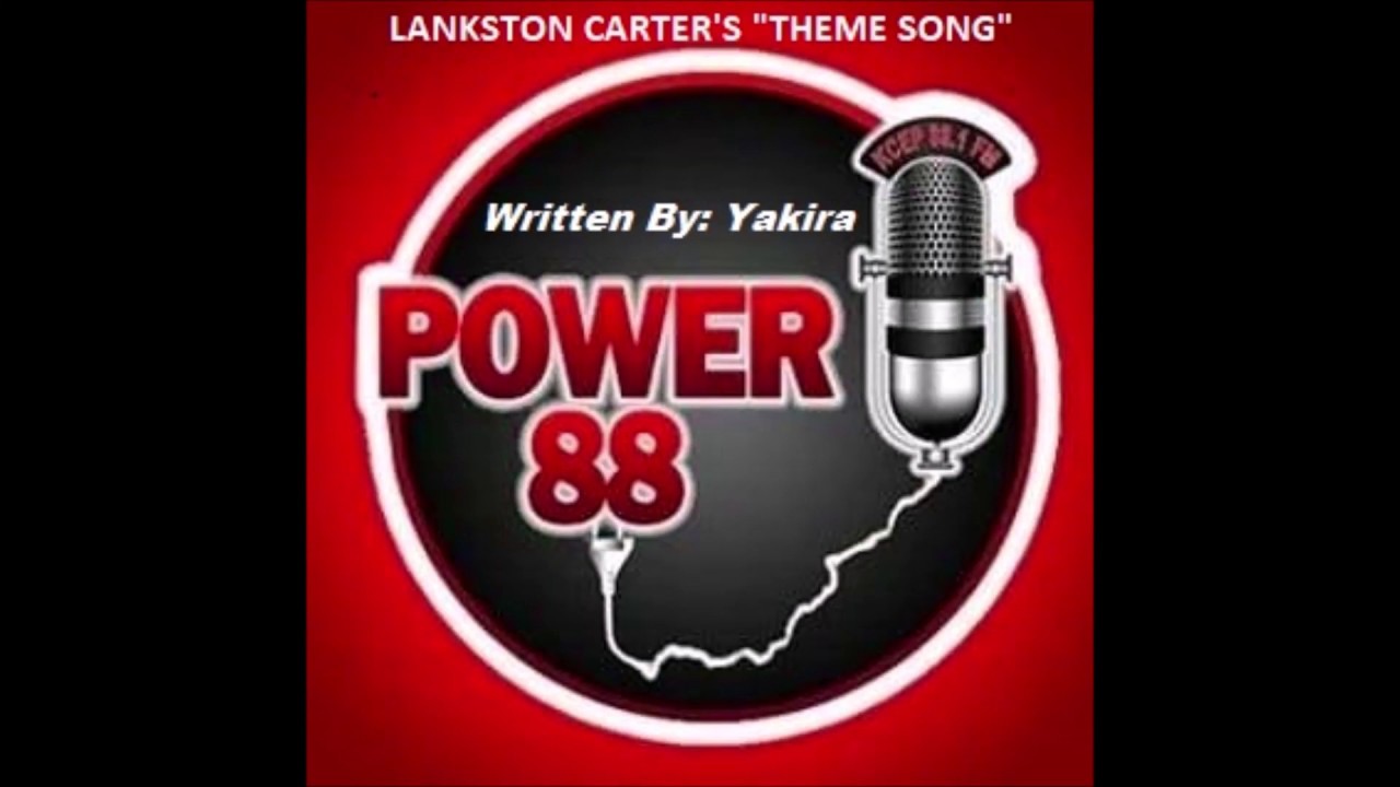 LANKSTON CARTER THEME SONG VIDEO