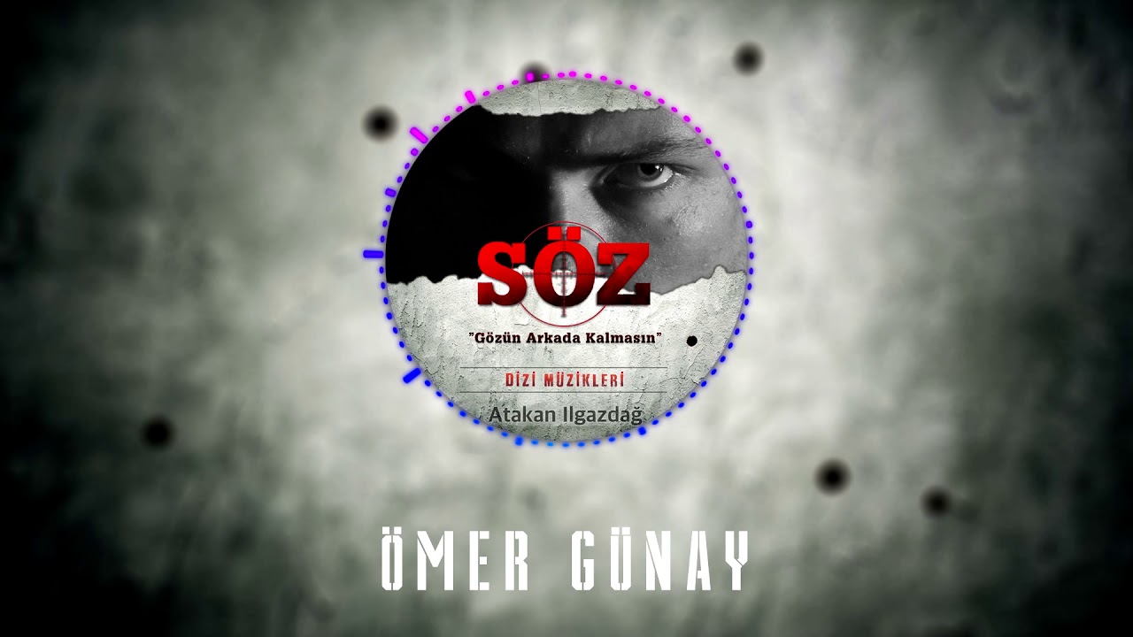 Atakan Ilgazdağ | #Söz Dizi Müziği - Ömer Günay