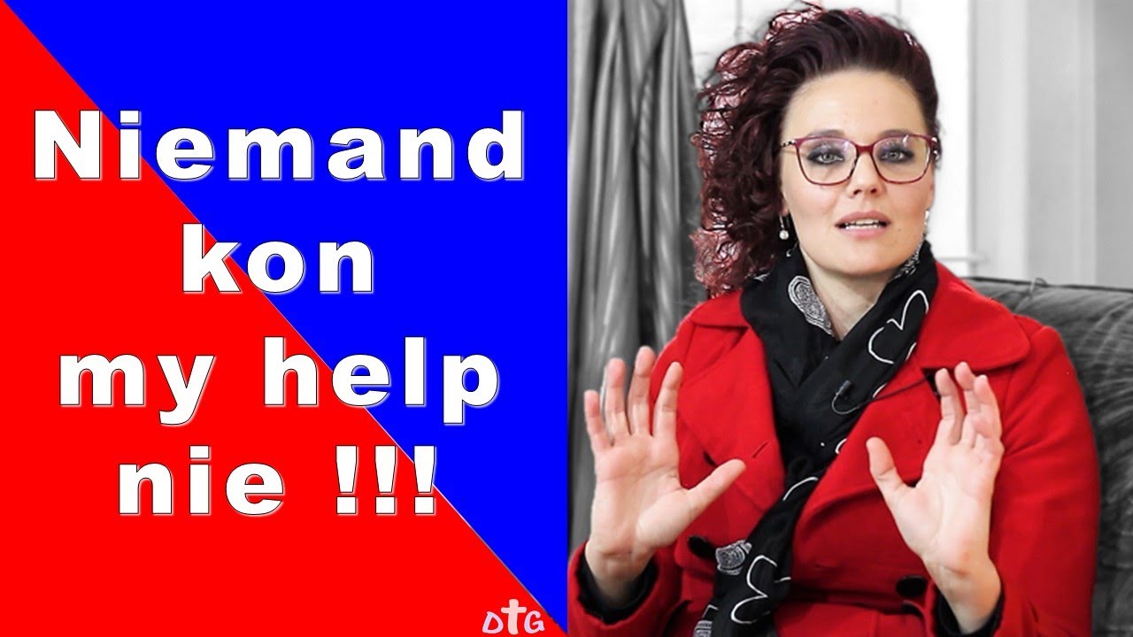 Niemand kon my help nie